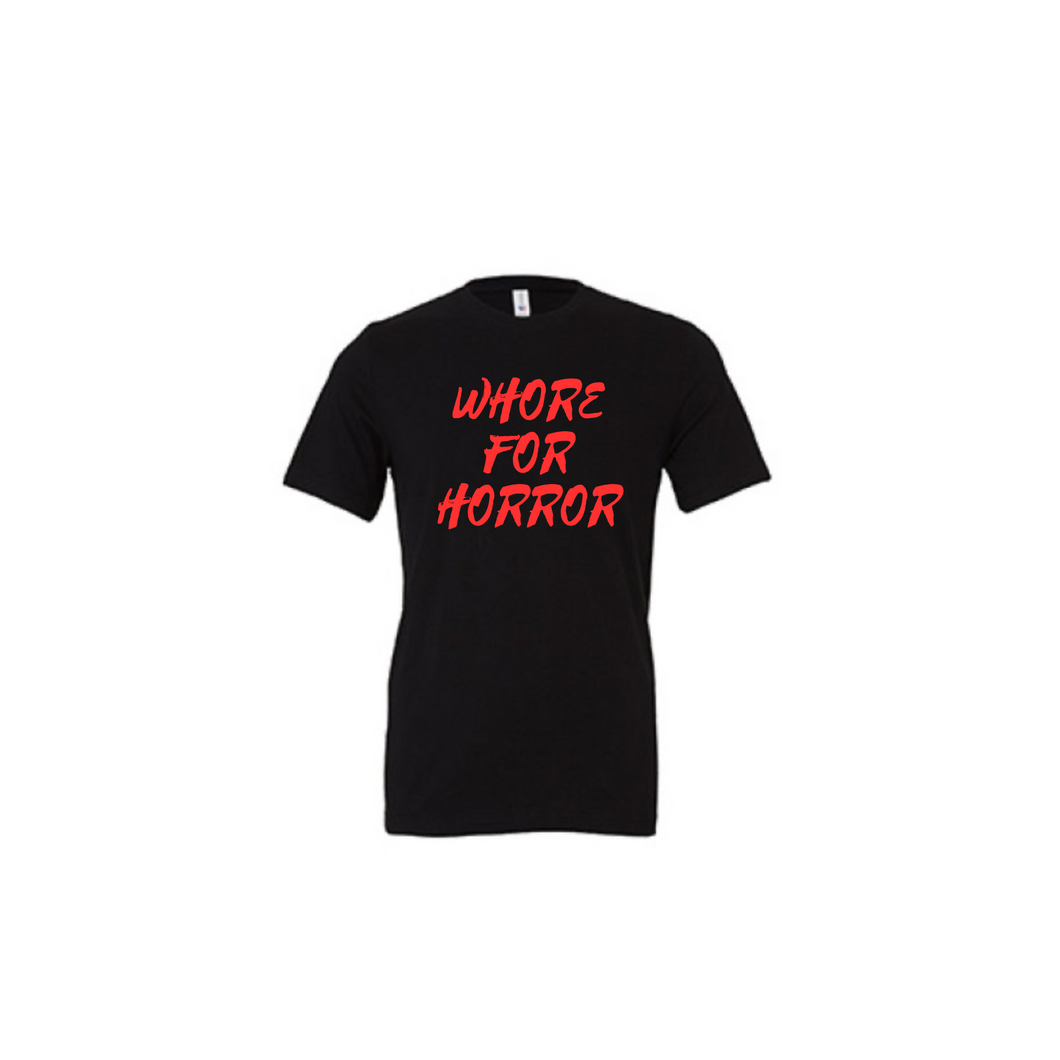Whore for Horror t shirt