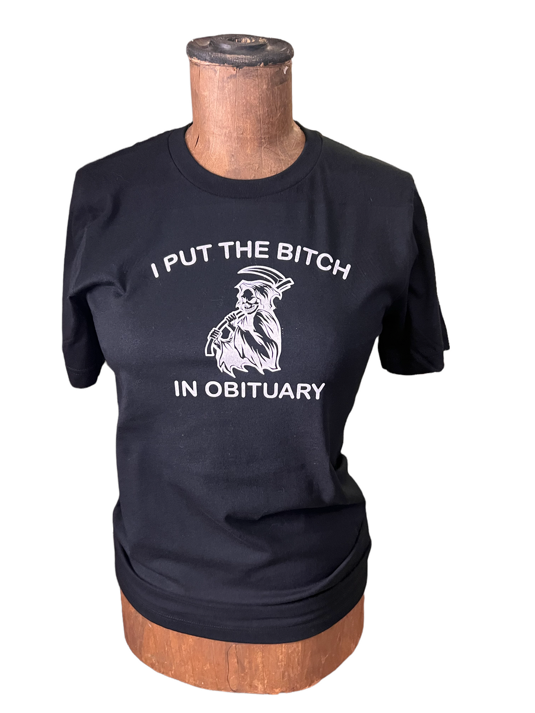 I put the bitch in obituary t-shirt