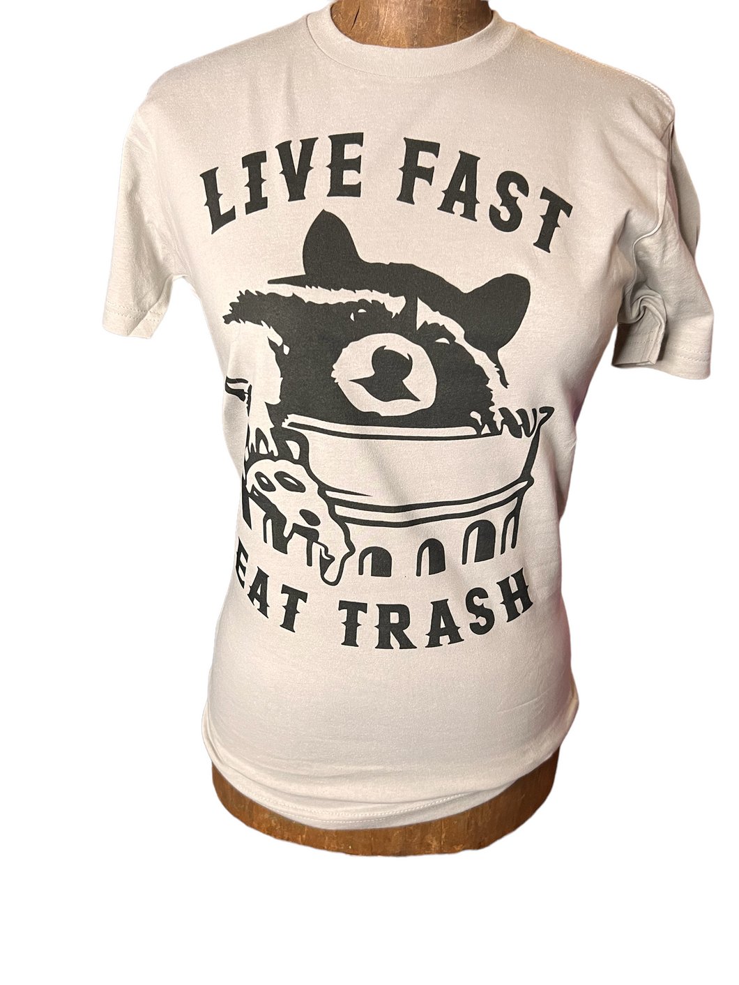 Live fast eat trash t shirt